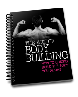 The Art of Body Building