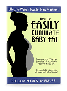 How to Easily Eliminate Baby Fat