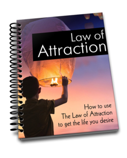 How To Use The Law Of Attraction To Get The Life You Really Want - Learn how you can control your own destiny by using the law of attraction.