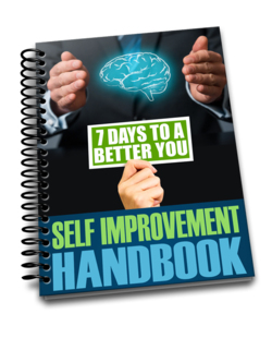 The Self Improvement Handbook - The essential guide to getting you life on track and becoming the very best you that you can be